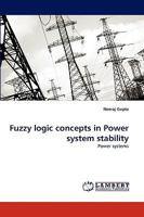 Fuzzy logic concepts in Power system stability: Power systems 3838379489 Book Cover