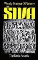 Siva: The Erotic Ascetic 0195202503 Book Cover
