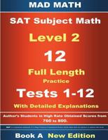 2018 SAT Subject Level 2 Book a Tests 1-12 197771367X Book Cover