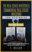 THE REAL ESTATE INVESTOR & COMMERCIAL REAL ESTATE INVESTING for beginners: A complete step by step guide to increase your ROI about 21% and profit ... up to be rich (Real Estate Home & Business) 1801124612 Book Cover