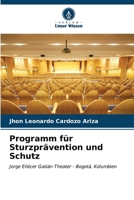 Programm für Sturzprävention und Schutz (German Edition) 6206648168 Book Cover