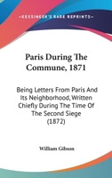 Paris During the Commune, 1871 1017514267 Book Cover