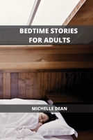 Bedtime Stories for Adults: A Collection of Relaxing Stories to Help Adult Fall Asleep 1802101772 Book Cover