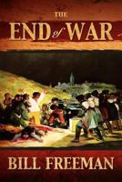 The End of War 0987812904 Book Cover