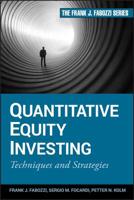 Quantitative Equity Investing: Techniques and Strategies 0470262478 Book Cover