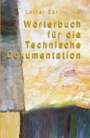 W�rterbuch F�r Die Technische Dokumentation 1530296234 Book Cover