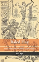 Baled Hay. a Drier Book Than Walt Whitman's Leaves O' Grass 9390058996 Book Cover