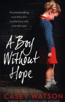 A Boy Without Hope 0008298556 Book Cover