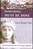 Something Must Be Done 1870206568 Book Cover