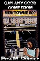 Can Any Good From Newtowne20? 0999780719 Book Cover