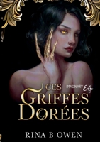 Ces griffes dorées (French Edition) 2493845366 Book Cover