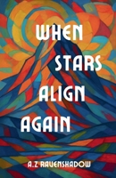 When Stars Align Again B0FD4THVYQ Book Cover