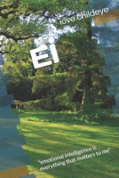 EI: "emotional intelligence is everything that matters to me” (#mbooks) 8198011455 Book Cover