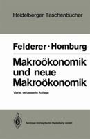 Makro Konomik Und Neue Makro Konomik (Springer-Lehrbuch) 3540503773 Book Cover