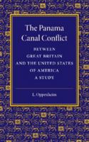 The Panama Canal Conflict between Great Britain and the United States of America 1287342086 Book Cover