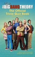 The Big Bang Theory Trivia Quiz Book 1472232275 Book Cover