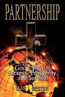 Partnership: God's Way for Success, Prosperity, and Survival 1453572066 Book Cover