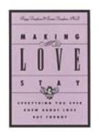 Making Love Stay: Insights and Affirmations for Romance and Relationships 0062509195 Book Cover