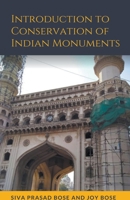 Introduction to Conservation of Indian Monuments B0BSMYGDV5 Book Cover