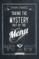 Taking the Mystery Out of the Menu 1911110675 Book Cover