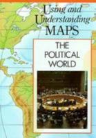 The Physical World (Using and Understanding Maps) 0791018016 Book Cover