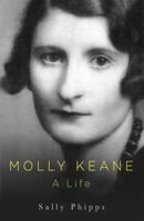 Molly Keane: A Life 0349007527 Book Cover