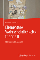 Elementare Wahrscheinlichkeitstheorie II: Stochastische Analysis (German Edition) 3032020654 Book Cover