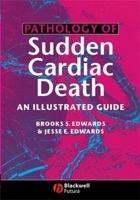 Pathology of Sudden Cardiac Death 1405122129 Book Cover