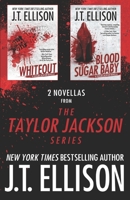 Blood Sugar Baby / Whiteout: 2 novellas from Taylor Jackson Series 0996527397 Book Cover