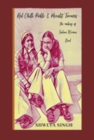 Red Chilli Pickle & Moonlit Terraces : The Making of Indian Woman Hood 1953428037 Book Cover