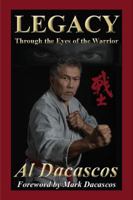 Legacy: Through the Eyes of the Warrior 1937884171 Book Cover
