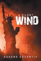 A Silent Wind 152557423X Book Cover