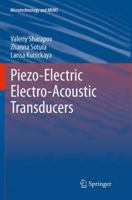 Piezo-Electric Electro-Acoustic Transducers 3319344536 Book Cover