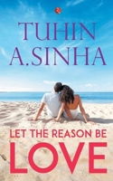 Let The Reason Be Love 8129134748 Book Cover