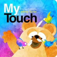 My Touch 1503758540 Book Cover