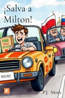 ¡Salva a Milton! (Spanish Edition) B0HFGPR4SR Book Cover