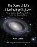The Game of Life Manifesting Playbook: A Step-by-Step Journaling Guide to Fulfill Your Square of Life 0982606168 Book Cover