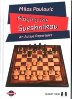 Playing the Sveshnikov. Hardcover 1784831824 Book Cover