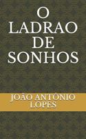 O Ladrao de Sonhos 1520182201 Book Cover