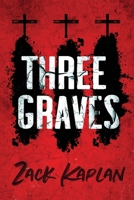 Three Graves 1718177356 Book Cover