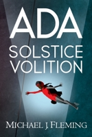 Ada: Solstice Volition 1775000400 Book Cover