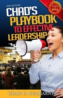 Chad's Playbook To Effective Leadership 0692519343 Book Cover