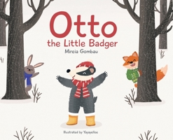 Otto the Little Badger (Children's Picture Books: Emotions, Feelings, Values and Social Habilities 8412339533 Book Cover