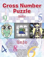 Cross Number Puzzle: Book 1 149189041X Book Cover