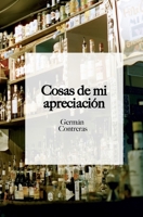 Cosas de mi apreciación (Spanish Edition) B08JDTRDSM Book Cover