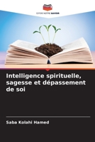 Intelligence spirituelle, sagesse et dépassement de soi 6205929953 Book Cover
