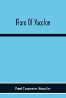 Flora Of Yucatan 935421665X Book Cover