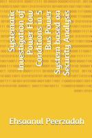 Systematic Investigation of Power Flow Conditions in 5 Bus Power System based on Security Analysis 1082117021 Book Cover