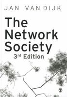 The Network Society: Social Aspects of New Media 1446248968 Book Cover