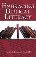 Embracing Biblical Literacy 1973660172 Book Cover